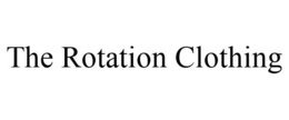 THE ROTATION CLOTHING trademark