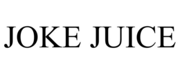 JOKE JUICE trademark