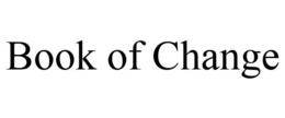 BOOK OF CHANGE trademark