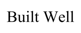 BUILT WELL trademark