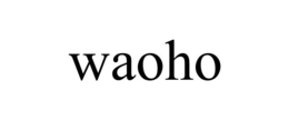 WAOHO trademark
