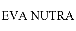 EVA NUTRA trademark