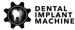 DENTAL IMPLANT MACHINE trademark