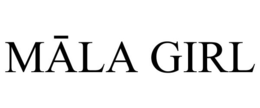 MALA GIRL trademark