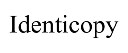 IDENTICOPY trademark