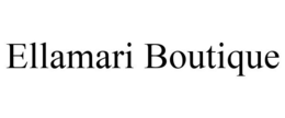 ELLAMARI BOUTIQUE trademark