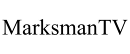 MARKSMANTV trademark