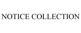 NOTICE COLLECTION trademark