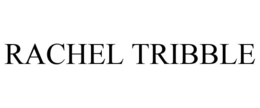 RACHEL TRIBBLE trademark