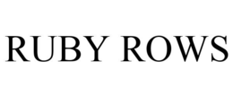 RUBY ROWS trademark