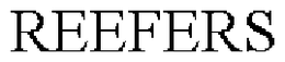 REEFERS trademark