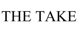 THE TAKE trademark