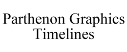PARTHENON GRAPHICS TIMELINES trademark