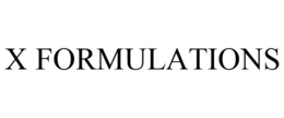 X FORMULATIONS trademark