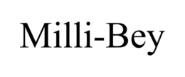 MILLI-BEY trademark