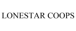 LONESTAR COOPS trademark