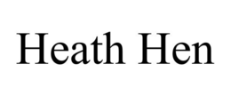 HEATH HEN trademark