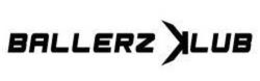 BALLERZ KLUB trademark