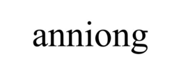ANNIONG trademark