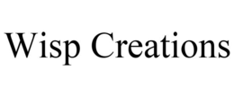 WISP CREATIONS trademark