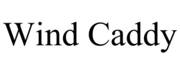 WIND CADDY trademark