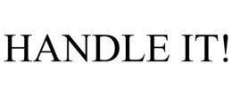 HANDLE IT! trademark