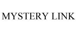 MYSTERY LINK trademark