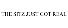 THE SITZ JUST GOT REAL trademark