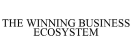 THE WINNING BUSINESS ECOSYSTEM trademark