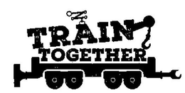 TRAIN TOGETHER trademark