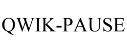 QWIK-PAUSE trademark