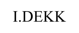 I.DEKK trademark