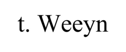 T. WEEYN trademark