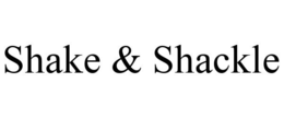 SHAKE & SHACKLE trademark