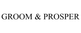 GROOM & PROSPER trademark