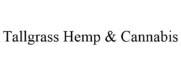 TALLGRASS HEMP & CANNABIS trademark