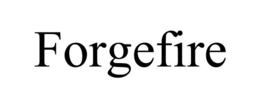 FORGEFIRE trademark