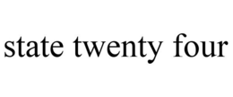 STATE TWENTY FOUR trademark