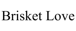 BRISKET LOVE trademark