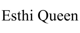ESTHI QUEEN trademark