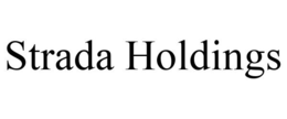 STRADA HOLDINGS trademark