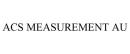 ACS MEASUREMENT AU trademark