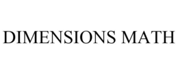 DIMENSIONS MATH trademark