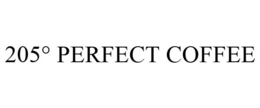 205° PERFECT COFFEE trademark