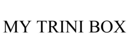 MY TRINI BOX trademark
