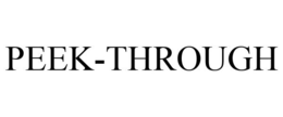 PEEK-THROUGH trademark
