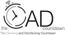 THE CAD COUNTDOWN THE CLEANING AND DISINFECTING COUNTDOWN trademark