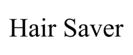 HAIR SAVER trademark