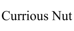 CURRIOUS NUT trademark