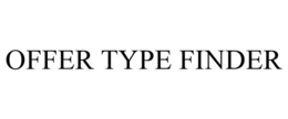 OFFER TYPE FINDER trademark